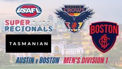 2023 USAFL Super Regionals Men's D1 - Austin Crows v Boston Demons